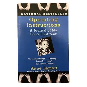 Operating Instructions: A Journal of My Son's First Year